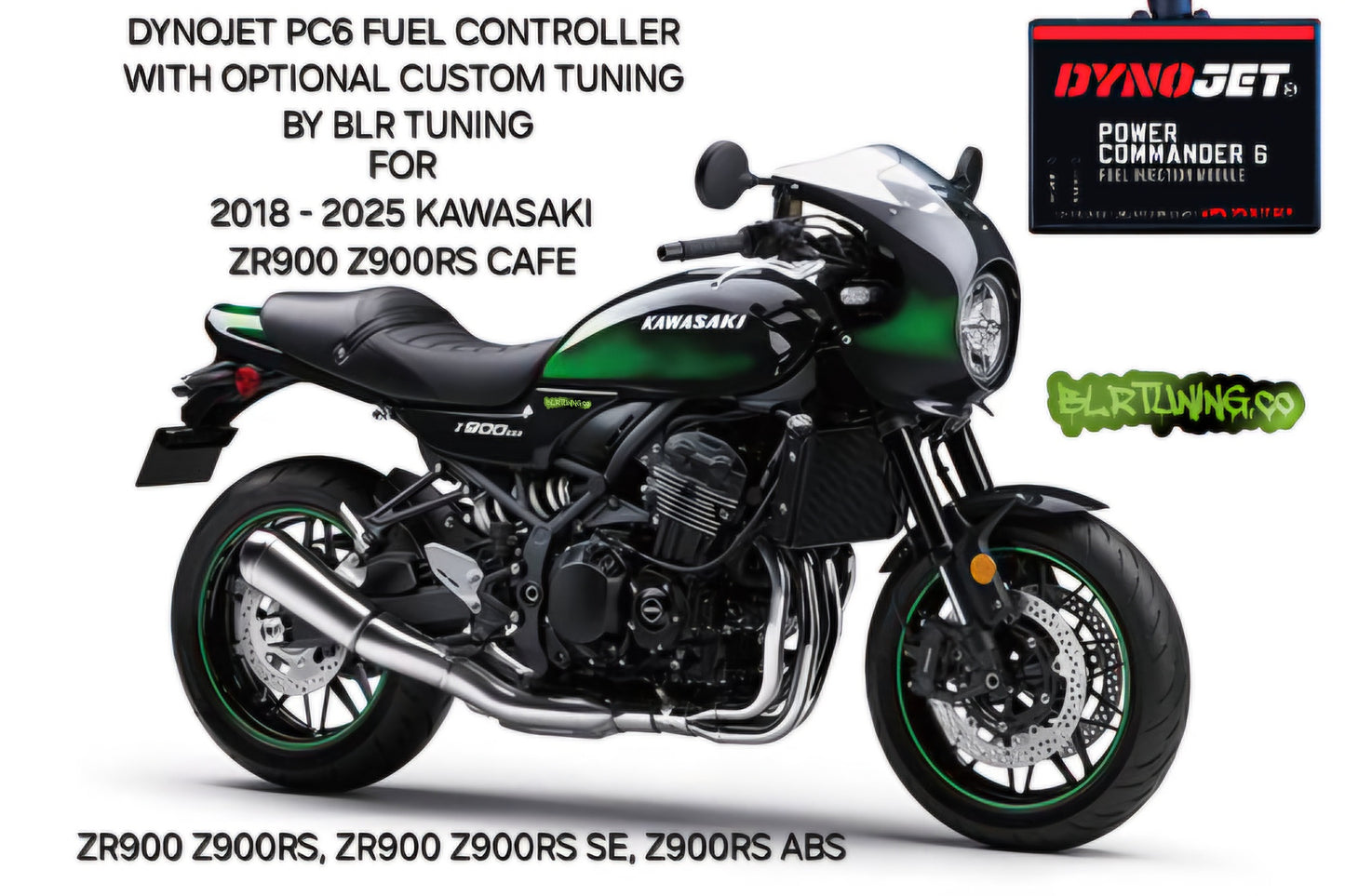 KAWASAKI ZR900 Z900RS CAFE 2018 - 2025 PC6 BY DYNOJET WITH OPTIONAL CUSTOM TUNING BY BLR TUNING